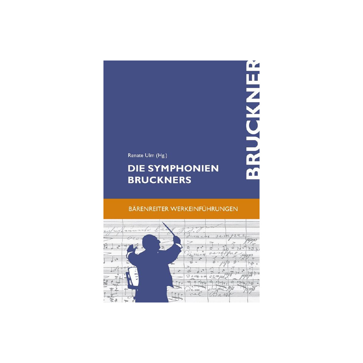 Die Sinfonien Bruckners