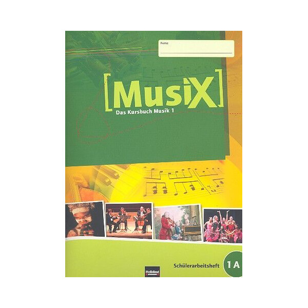 MusiX - Das Kursbuch Musik 1 (Klasse 5/6)