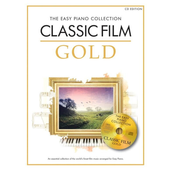 The easy Piano Collection Gold - Classic Film (+CD):