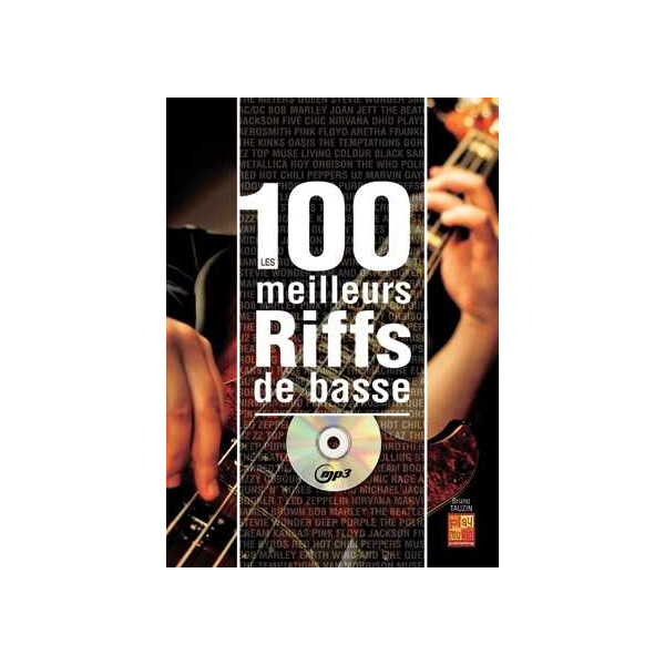 Les 100 meilleurs riffs de basse (+MP3-CD):