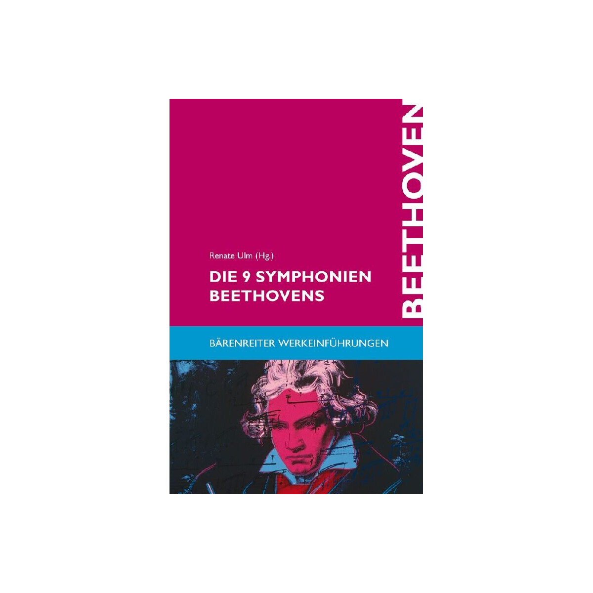 Die 9 Symphonien Beethovens