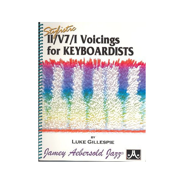 Stylistic II-V7-I Voicings: for keyboards