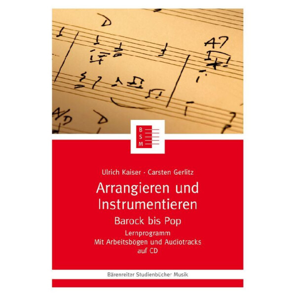 Arrangieren und Instrumentieren (+CD)
