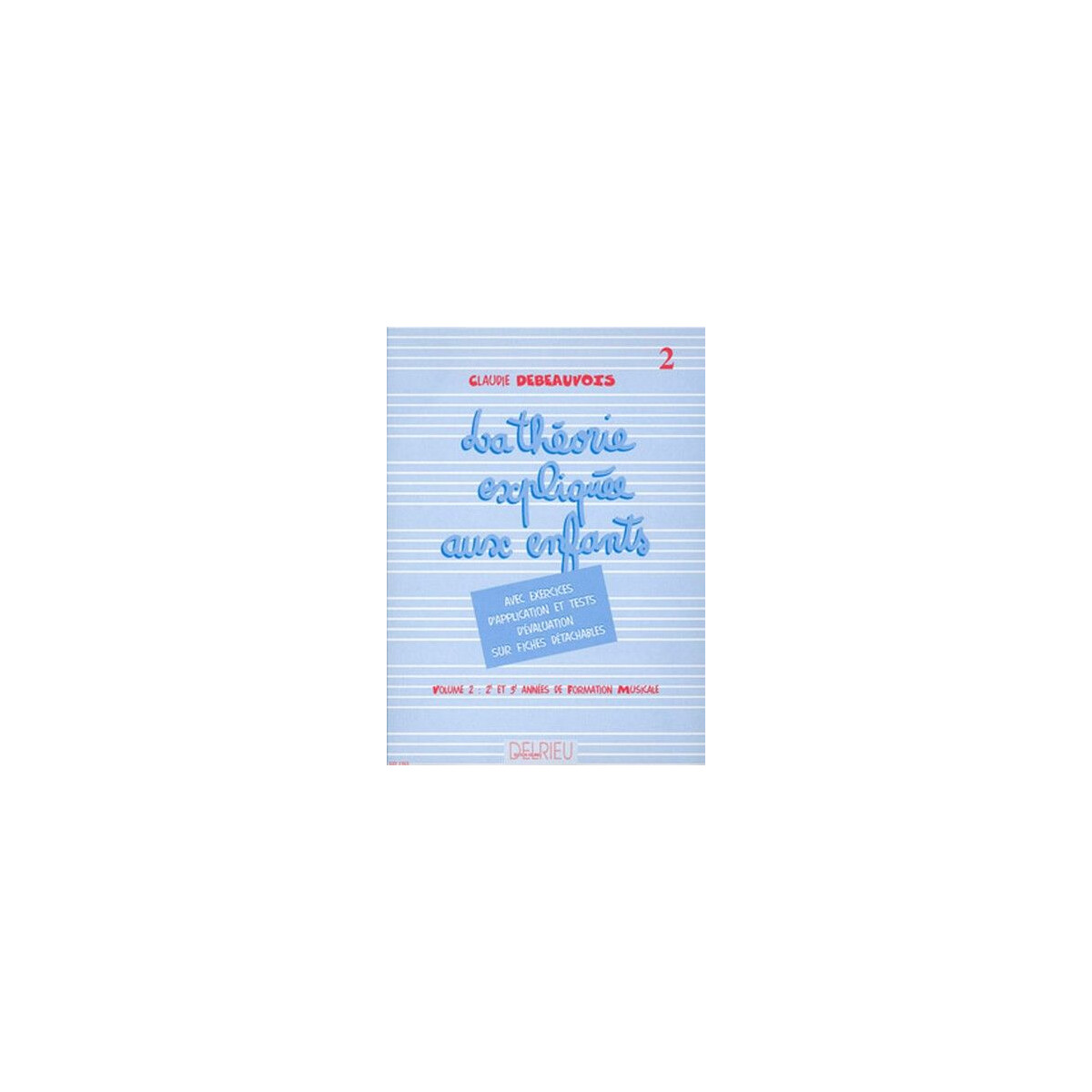 Théorie expliquée aux enfants vol.2