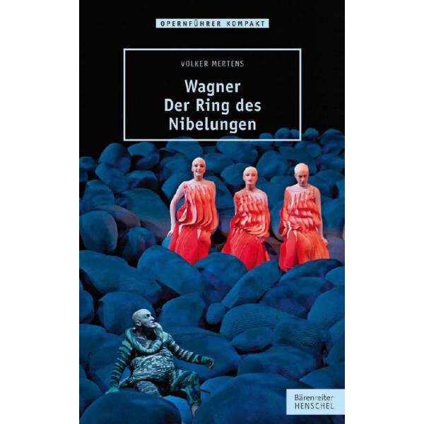 Wagner - Der Ring des Nibelungen