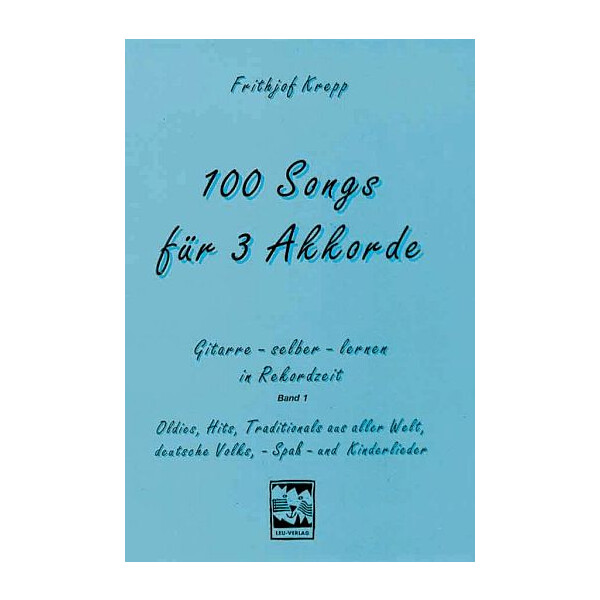 100 Songs für 3 Akkorde Band 1 (blau)