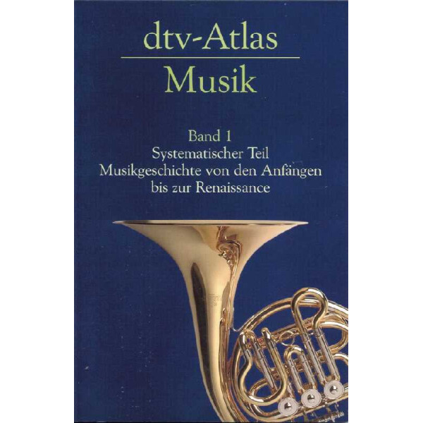 DTV-Atlas zur Musik Band 1
