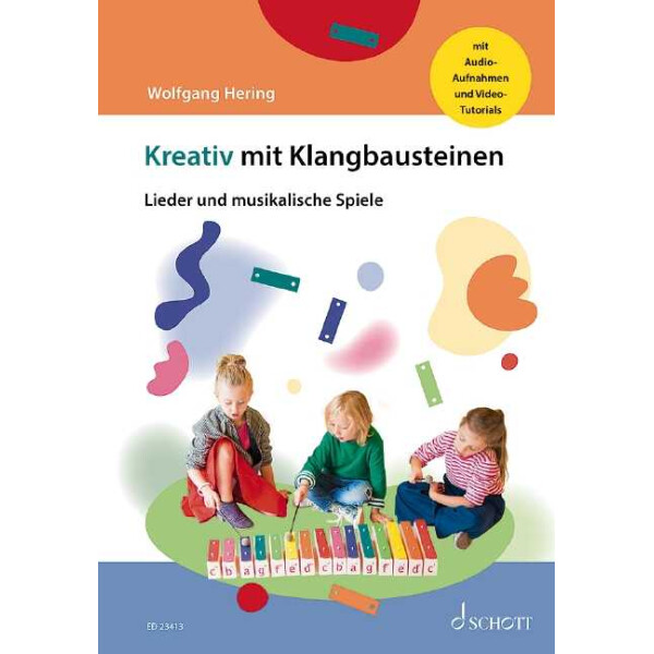 Kreativ mit Klangbausteinen (+CD)