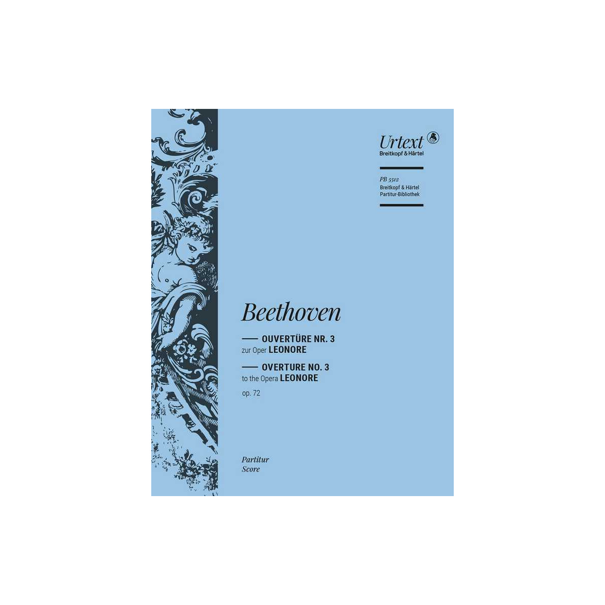 Ouvertüre Nr.3 zur Oper Leonore op.72