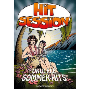 Hit Session f&uuml;r Ukulele - Sommer-Hits