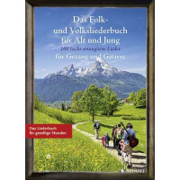 Das Folk- und Volksliederbuch für Alt und Jung für Gesang und Gitarre: