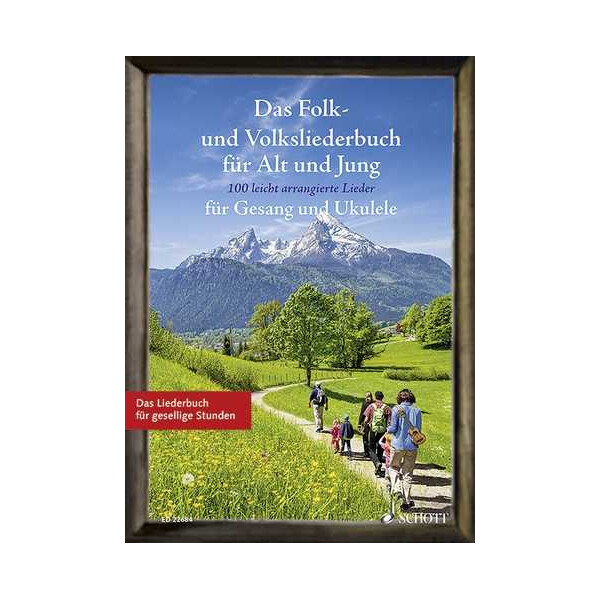 Das Folk- und Volksliederbuch für Alt und Jung für Gesang und Ukulele: