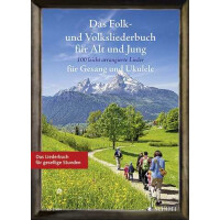 Das Folk- und Volksliederbuch für Alt und Jung für Gesang und Ukulele:
