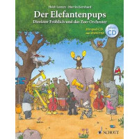 Der Elefantenpups Band 1- Direktor Fröhlich und das Zoo-Orchester (+CD) :