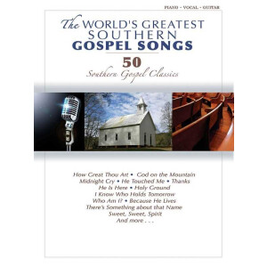 The Worlds greatest Southern Gospel Songs