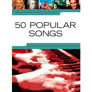 50 popular Songs: really easy piano