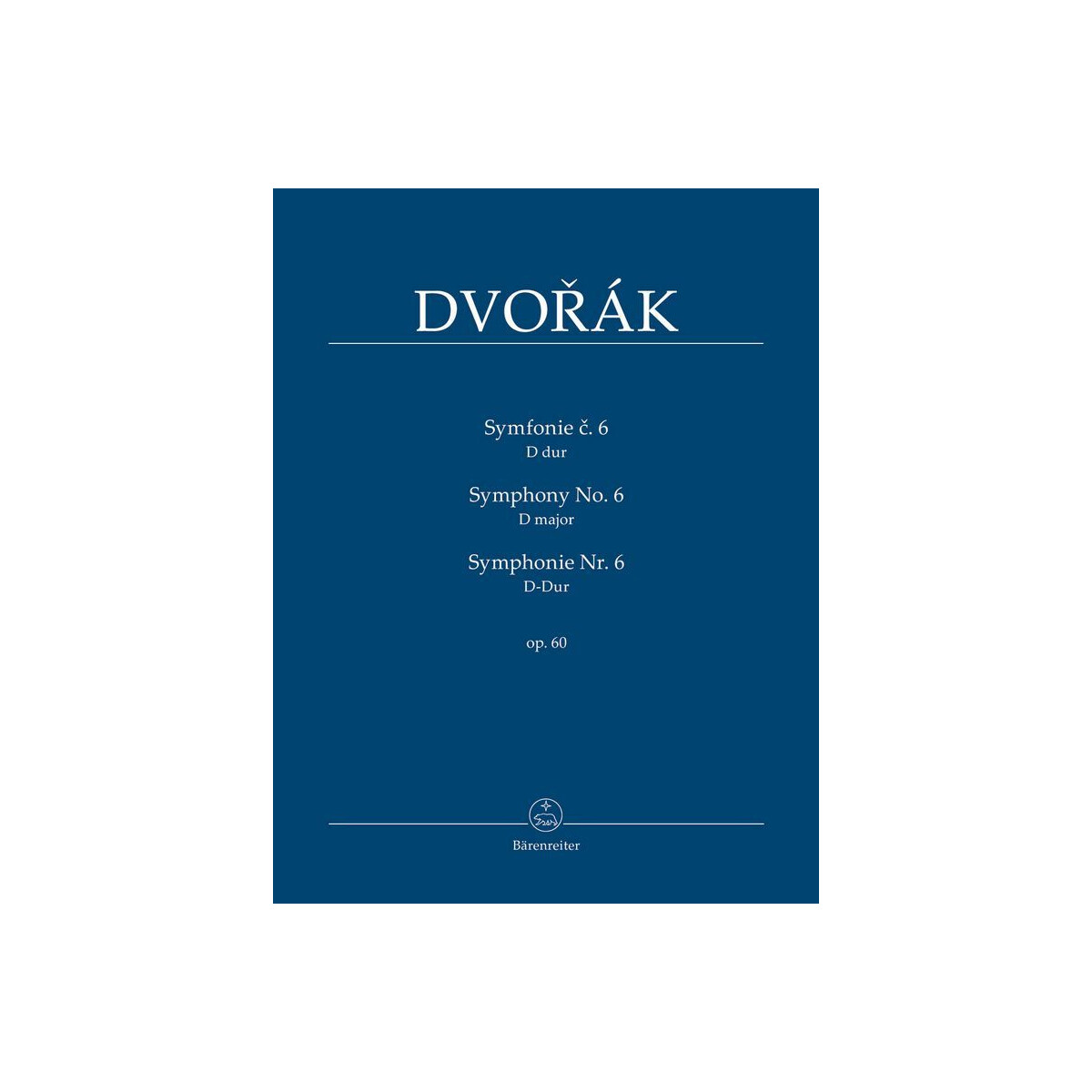 Sinfonie D-Dur Nr.6 op.60