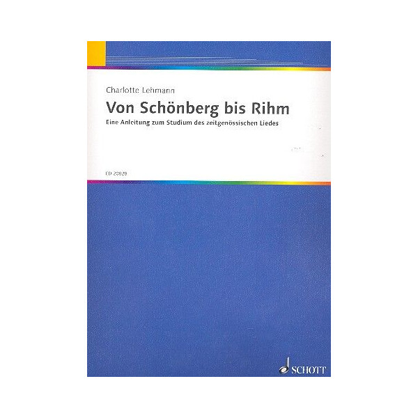 Von Schönberg bis Rihm Eine Anleitung