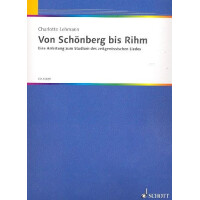 Von Schönberg bis Rihm Eine Anleitung