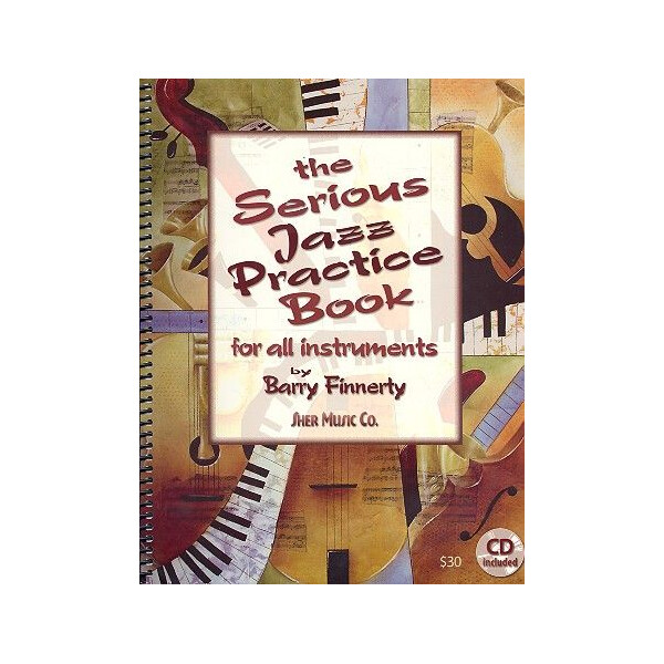 The serious Jazz Practice Book (+CD):