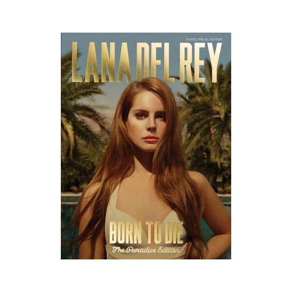 Lana del Rey: Born to die (The Paradise Edition)