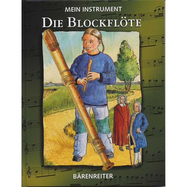 Mein Instrument Die Blockflöte