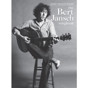 Bert transcribed: The Bert Jansch Songbook