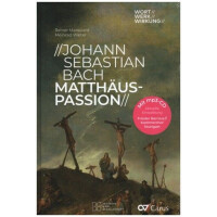 Johann Sebastian Bach Matthäus-Passion (+CD)