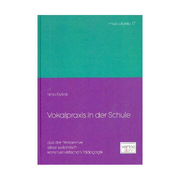 Vokalpraxis in der Schule aus der Perspektive einer systemisch-