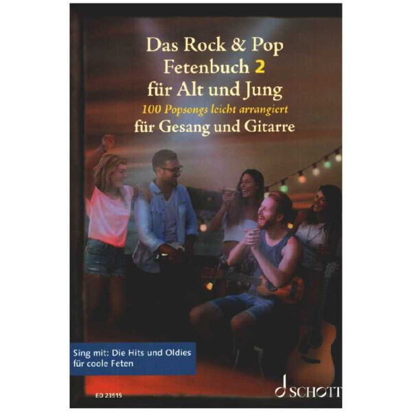 Das Rock & Pop Fetenbuch für Jung und Alt für Gesang und Gitarre Band 2