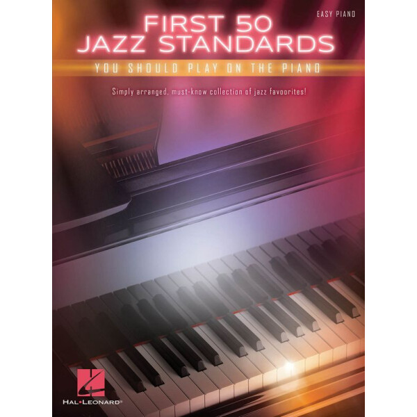 First 50 Jazz Standards You should play on the Piano: