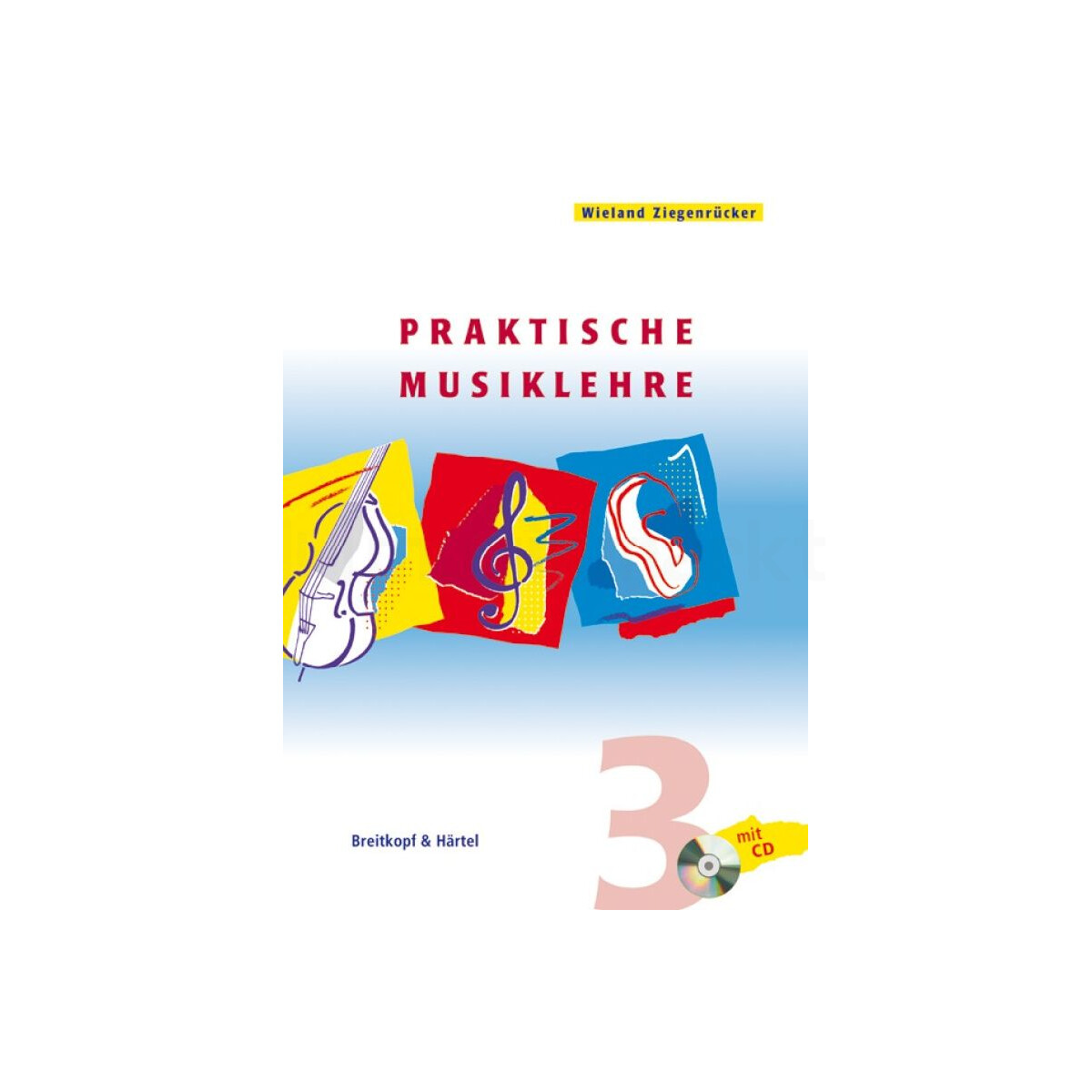 Praktische Musiklehre Band 3 (+CD)