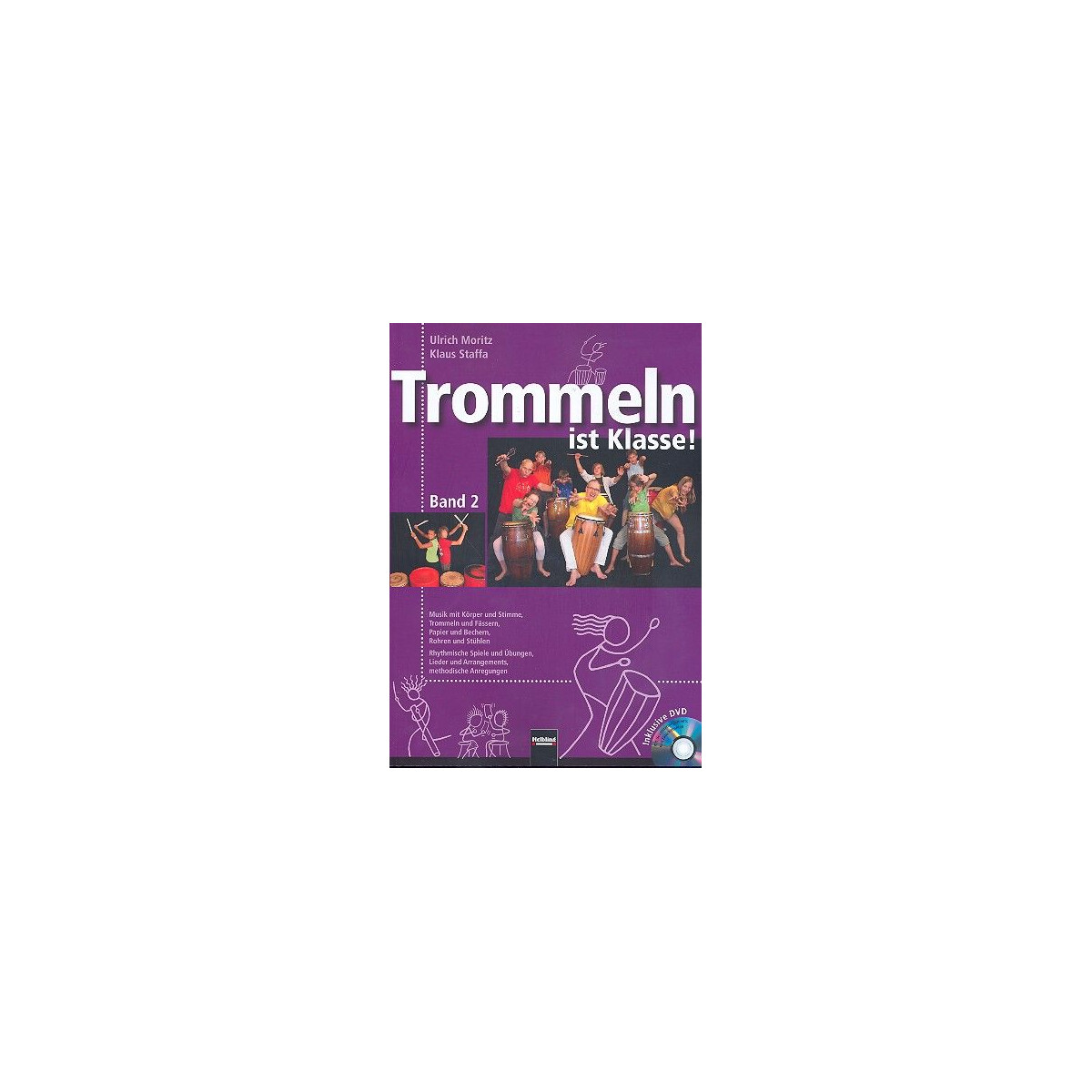 Trommeln ist klasse Band 2 (+DVD)