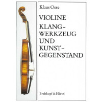 Violine - Klangwerkzeug und Kunstgegenstand