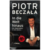 Piotr Beczala - In die Welt hinaus