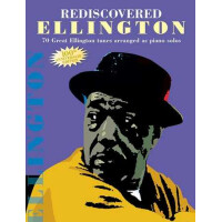 Rediscovered Ellington: 70 great