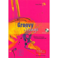 Groovy Strings (+CD) Rhythmus und Groove im Streicherunterricht