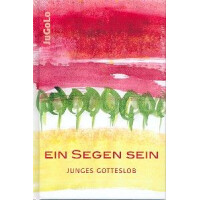 Ein Segen sein - Junges Gotteslob