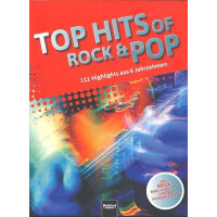 Top Hits of Rock and Pop - 111 Highlights aus 6 Jahrzehnten