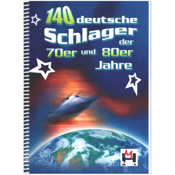 140 deutsche Schlager der 70er und 80er Jahre