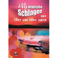 140 deutsche Schlager der 50er und 60er Jahre