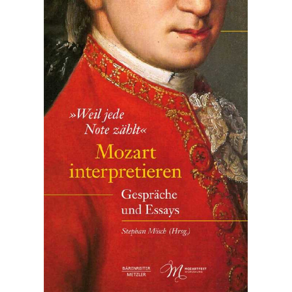 »Weil jede Note zählt« Mozart interpretieren