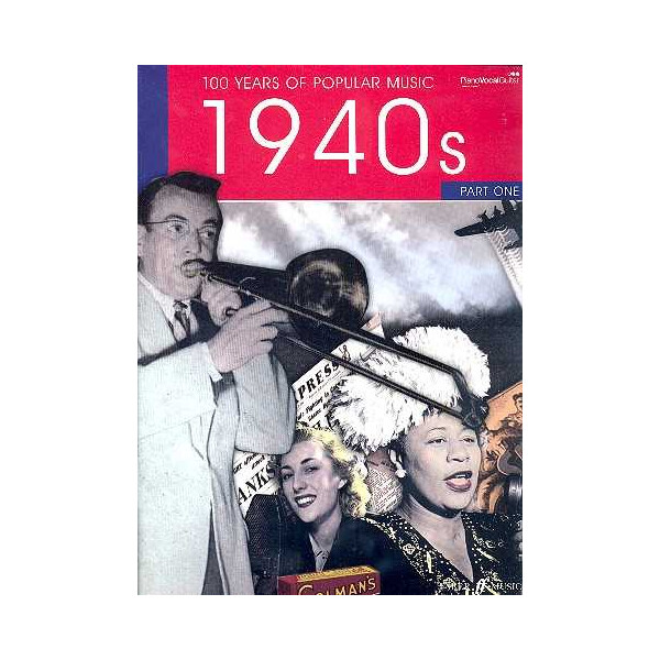 100 Years of popular Music: 1940s vol.1