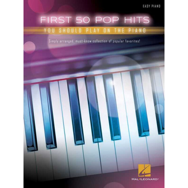 First 50 Pop Hits You should play on the Piano: