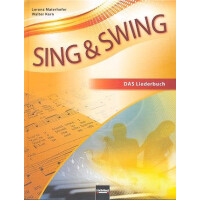 Sing und swing - Das neue Liederbuch (deutsche Ausgabe)