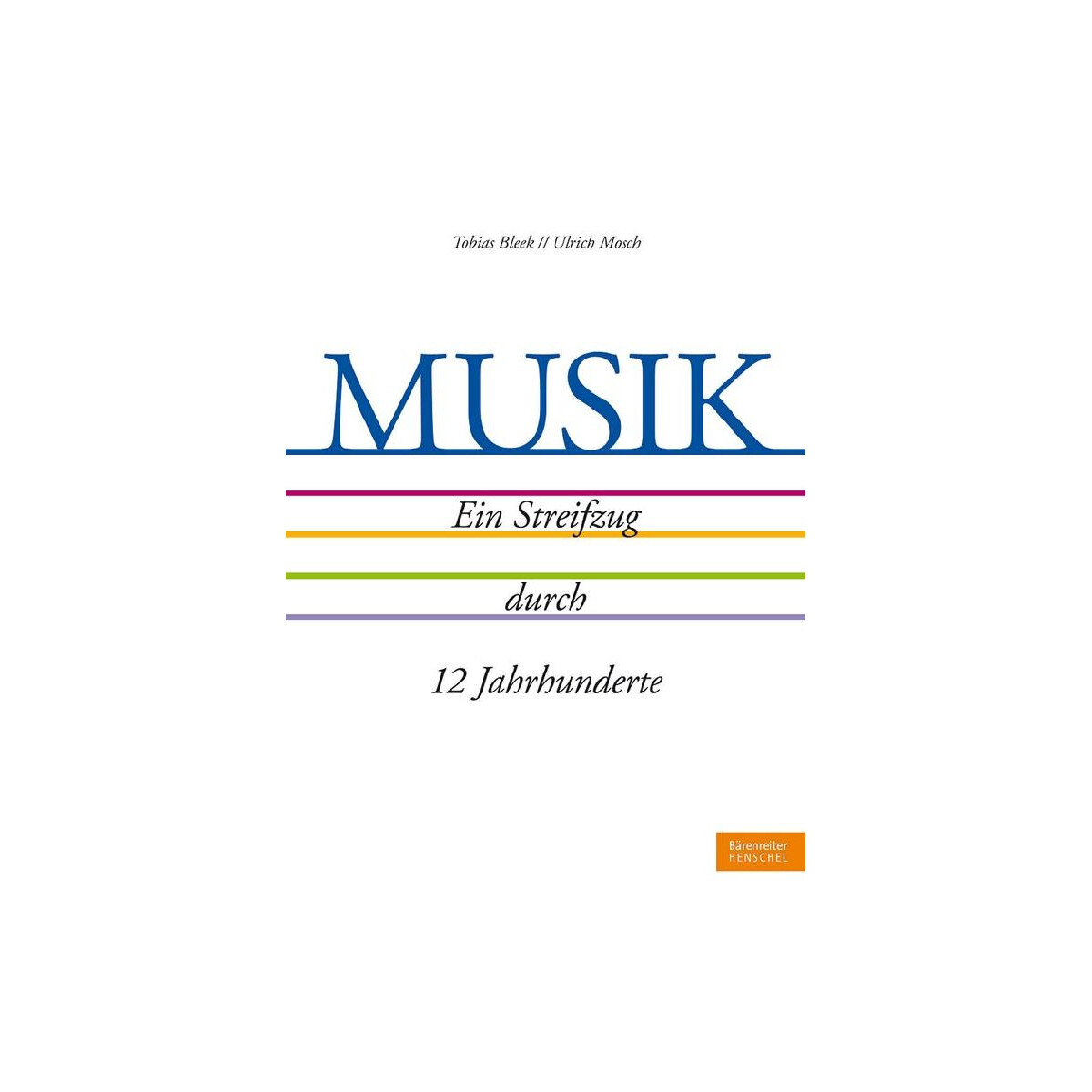 Musik - Ein Streifzug durch 12 Jahrhunderte