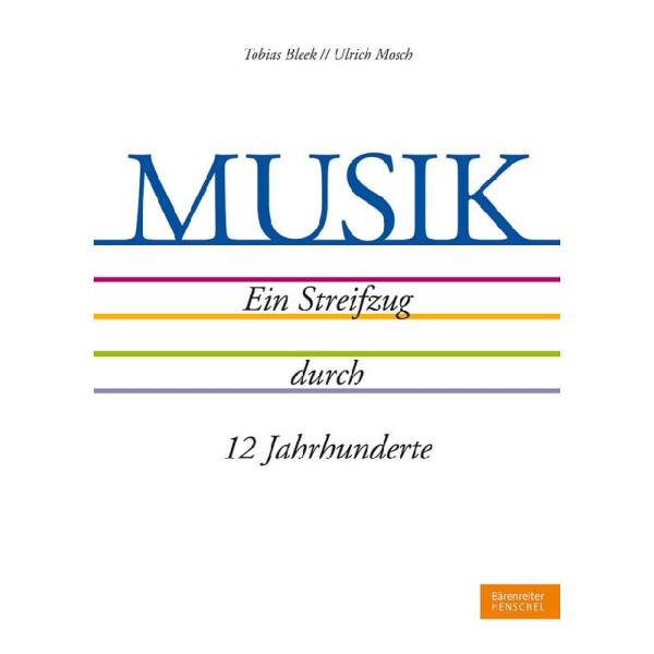 Musik - Ein Streifzug durch 12 Jahrhunderte