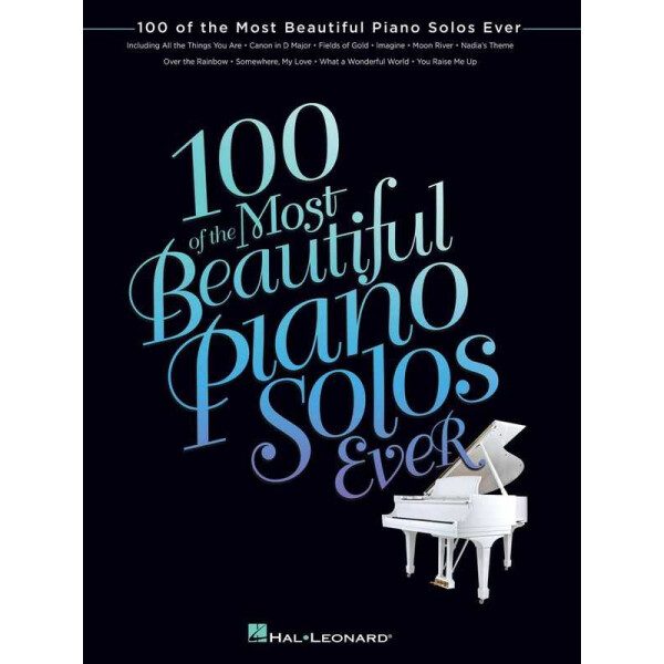 100 of the most beautiful Piano Solos ever: