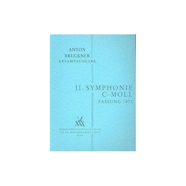 Sinfonie c-Moll Nr.2 1. Fassung von 1872