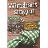 Wirtshaussingen Band 2